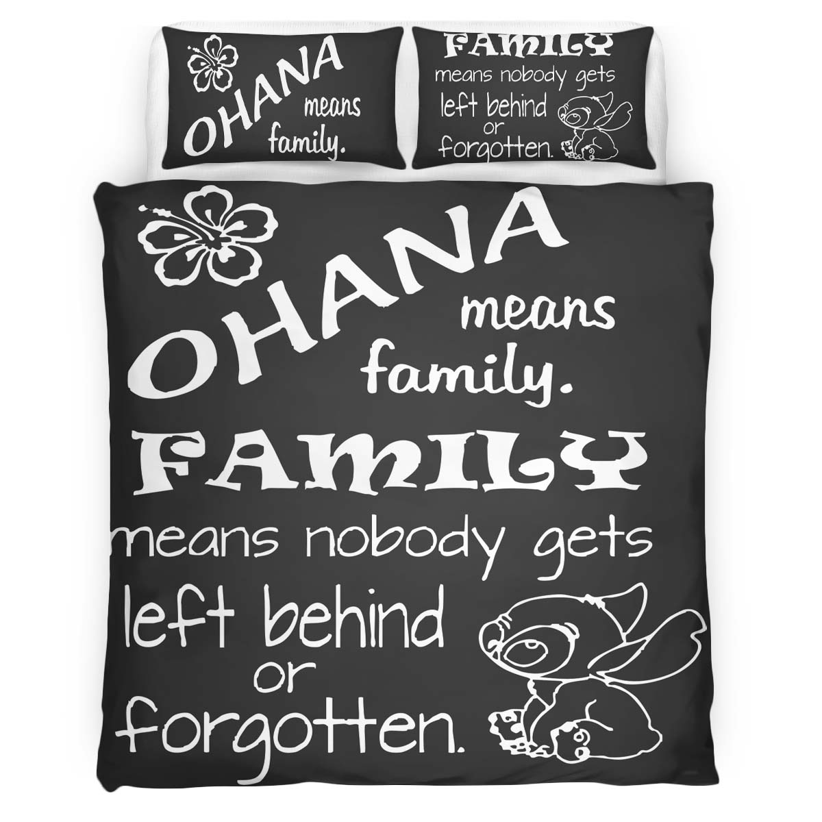 Ohana means family. Family means nobody gets left behind or forgotten Duvet Cover