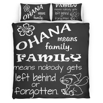 Ohana means family. Family means nobody gets left behind or forgotten Duvet Cover
